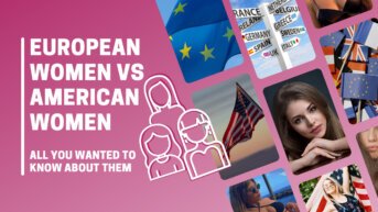 Europäische Mädchen vs. amerikanische Mädchen: Merkmale und Unterschiede